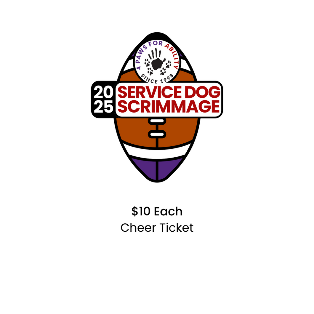 Cheer Ticket:  Service Dog Scrimmage 2025