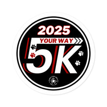 2025 4 Paws 5K Your Way 2"Sticker